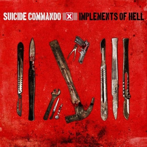 Suicide Commando Implements of Hell, 2010