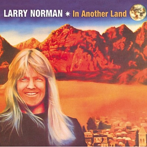 Larry Norman In Another Land, 1976