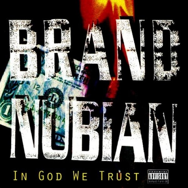 Brand Nubian In God We Trust, 1993