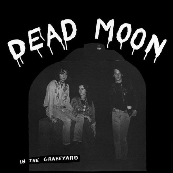 Dead Moon In the Graveyard, 1988