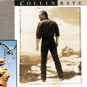 Collin Raye In This Life, 1992