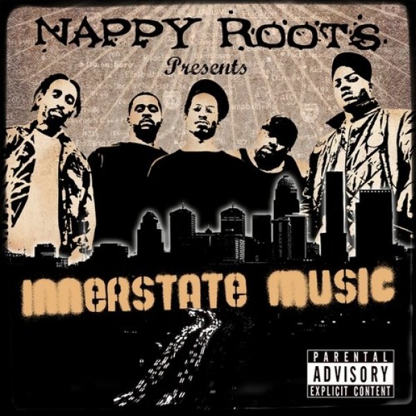 Nappy Roots Innerstate Music, 2007