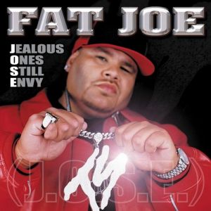 Fat Joe Jealous Ones Still Envy (J.O.S.E.), 2001