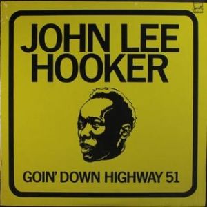John Lee Hooker Goin' Down Highway 51, 1971