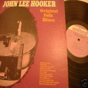 John Lee Hooker Original Folk Blues, 1970