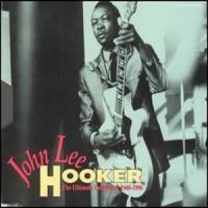 John Lee Hooker The Ultimate Collection 1948–1990, 1991