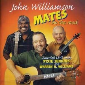 John Williamson Mates on the Road, 2004