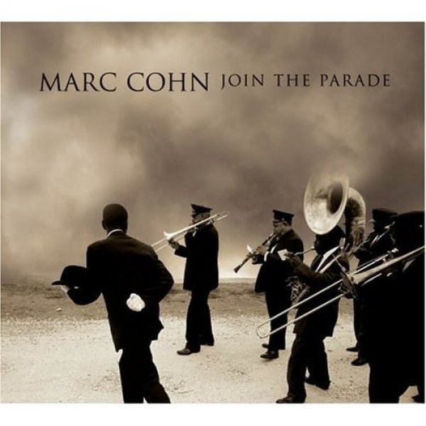 Marc Cohn Join the Parade, 2007