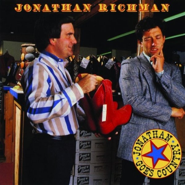 Jonathan Richman Jonathan Goes Country, 1990
