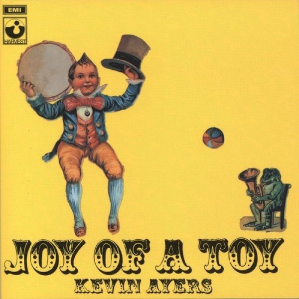 Kevin Ayers Joy of a Toy, 1969