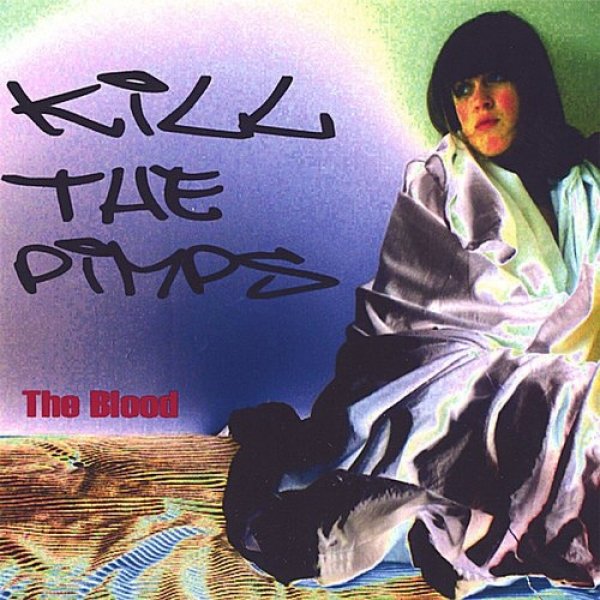 Kill the Pimps Album 