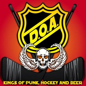 D.O.A. Kings of Punk, Hockey and Beer, 2009