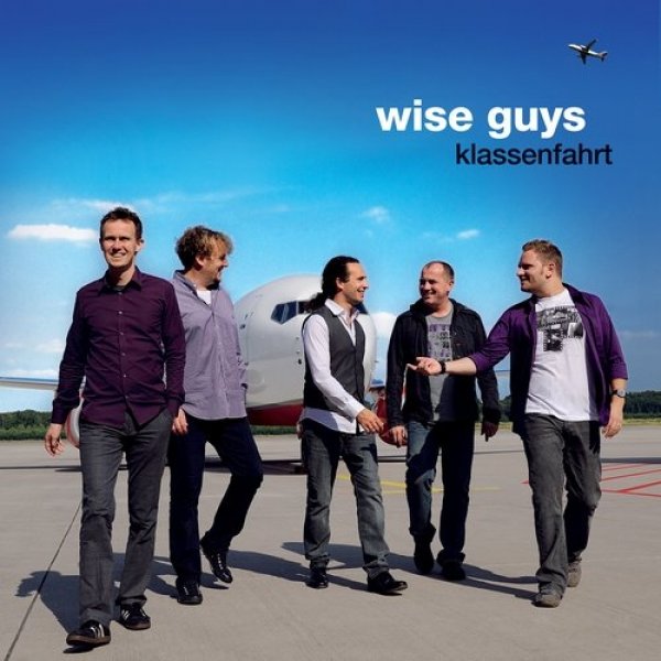 Wise Guys Klassenfahrt , 2010