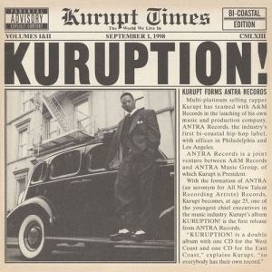 Kurupt Kuruption!, 1998
