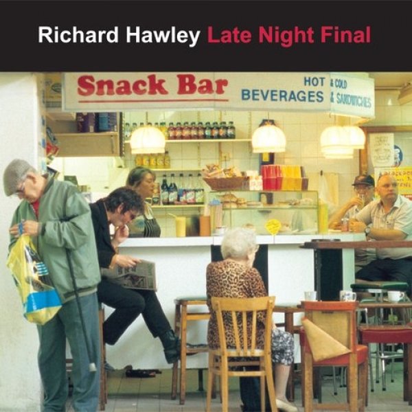Richard Hawley Late Night Final, 2001