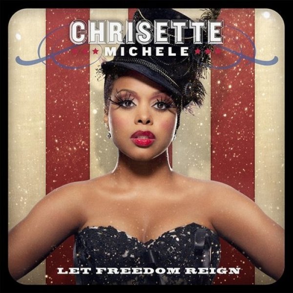 Album Chrisette Michele - Let Freedom Reign