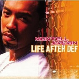 Montell Jordan Life After Def, 2003