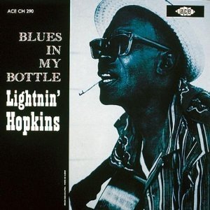 Lightnin' Hopkins Blues in My Bottle, 1961