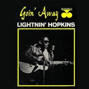 Lightnin' Hopkins Goin' Away, 1963