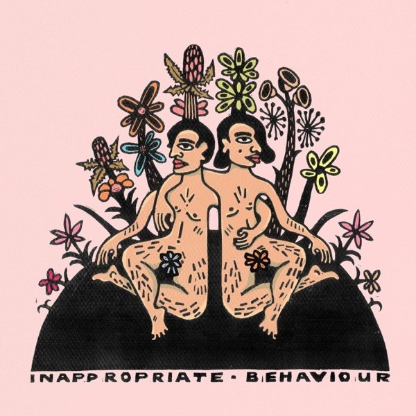 Inappropriate Behaviour - album