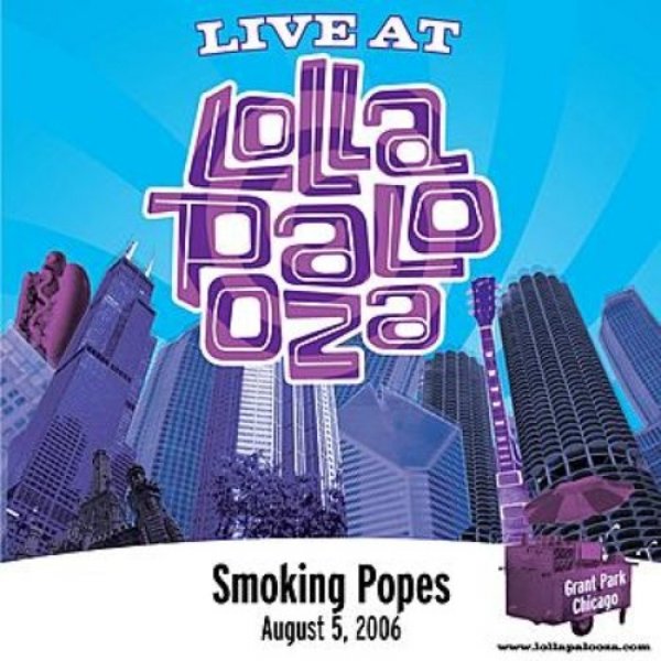 Smoking Popes Live at Lollapalooza 2006: Smoking Popes, 2006