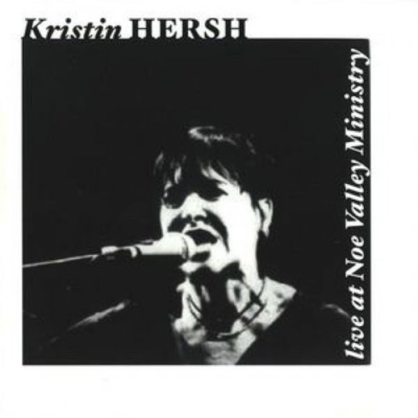 Kristin Hersh Live at Noe Valley Ministry, 2001