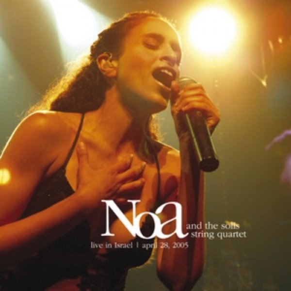 NOA Live In Israel, 2005