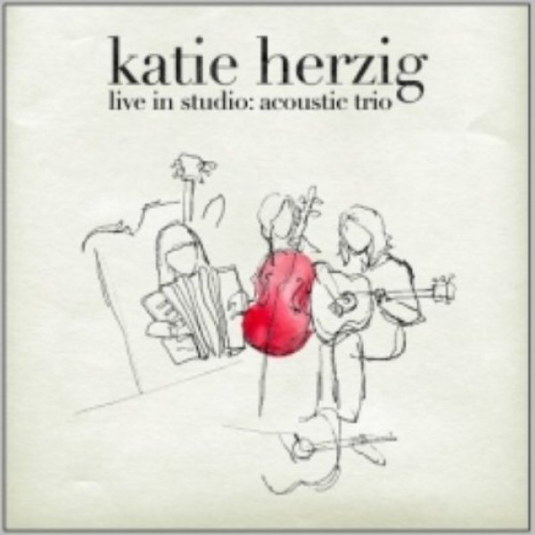 Katie Herzig Live In Studio: Acoustic Trio, 2009