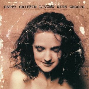 Album Patty Griffin - Living with Ghosts