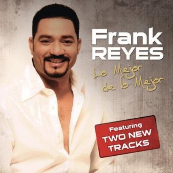 Frank Reyes Lo Mejor de lo Mejor, 2009