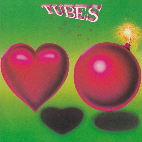 The Tubes Love Bomb, 1985