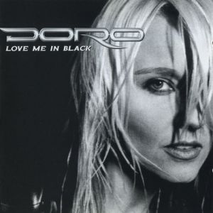 Doro Love Me in Black, 1998
