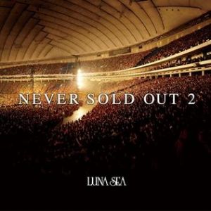 LUNA SEA Never Sold Out 2, 2014