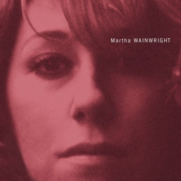 Martha Wainwright Martha Wainwright, 2005