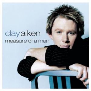 Clay Aiken Measure of a Man, 2003