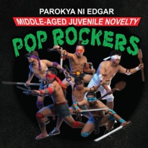 Parokya Ni Edgar Middle-Aged Juvenile Novelty Pop Rockers, 2010