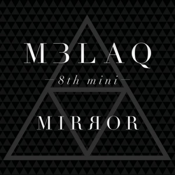 MBLAQ Mirror, 2015
