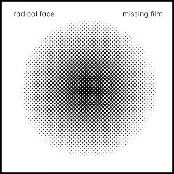 Radical Face Missing Film, 2018