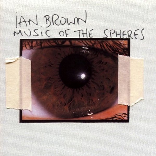 Ian Brown Music of the Spheres, 2001