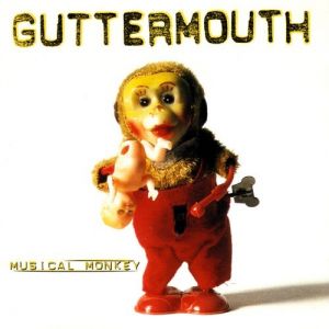 Album Guttermouth - Musical Monkey