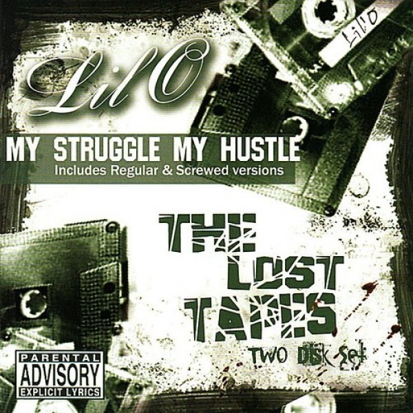 Lil' O  My Struggle My Hustle, 2005