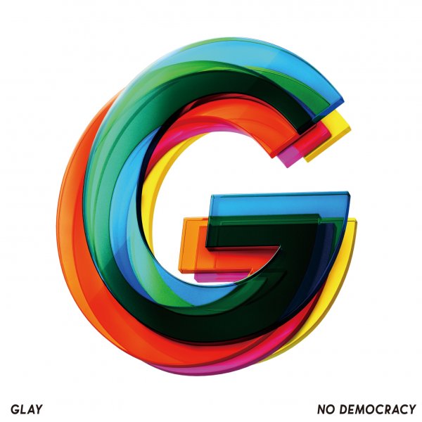 GLAY No Democracy, 2019