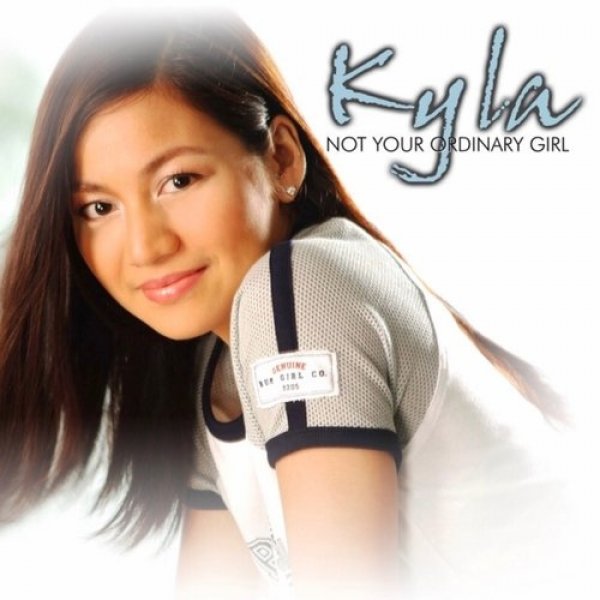 Kyla Not Your Ordinary Girl, 2004