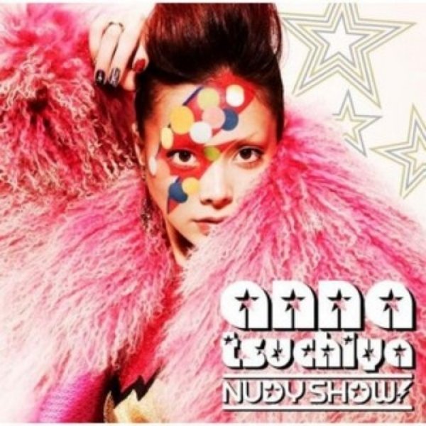 Anna Tsuchiya Nudy Show!, 2008