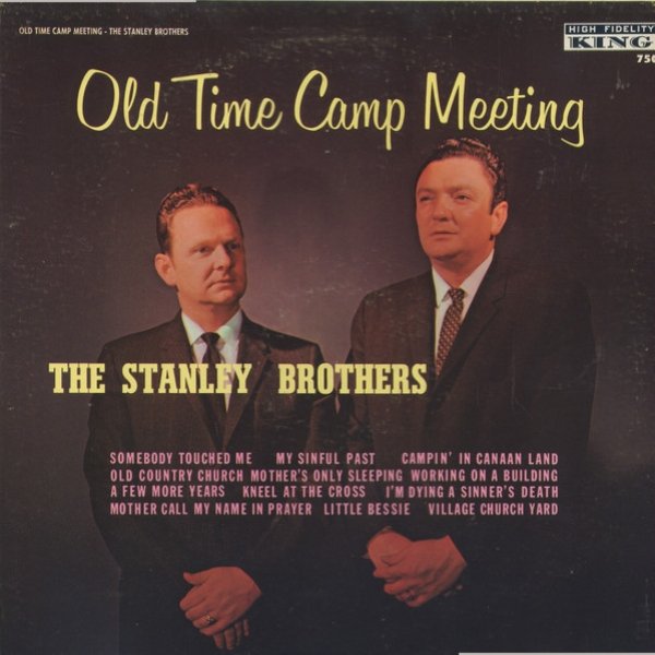 The Stanley Brothers Old Time Camp Meeting, 2019