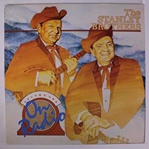The Stanley Brothers On Radio Vol. 1, 1983