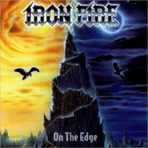 Iron Fire On the Edge, 2001