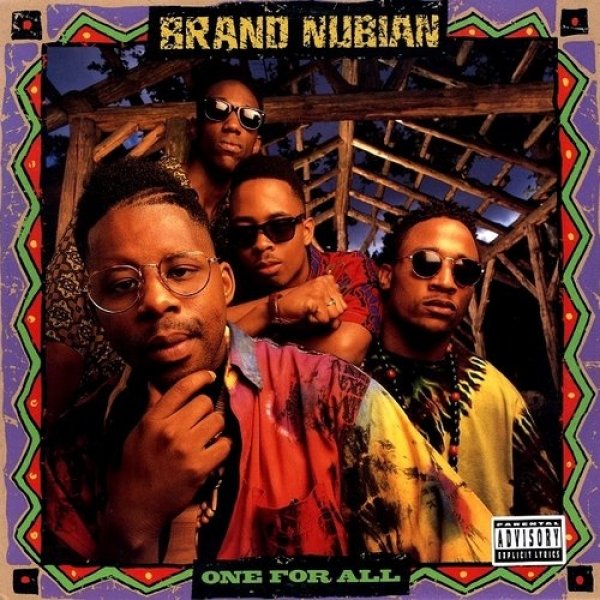 Brand Nubian One for All, 1990