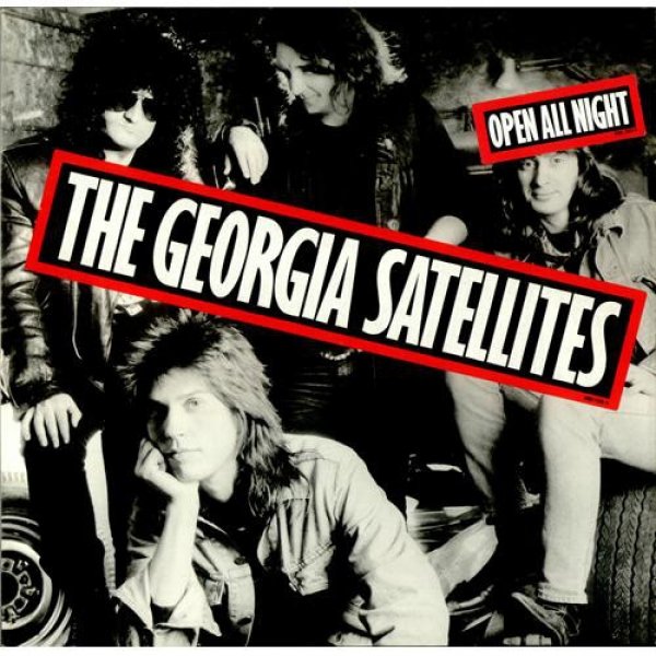The Georgia Satellites Open All Night, 1988