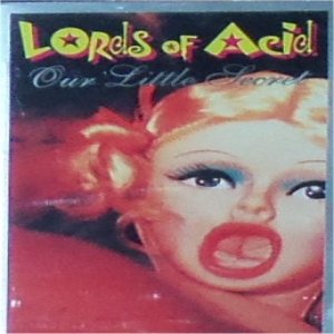 Lords of Acid Our Little Secret, 1997